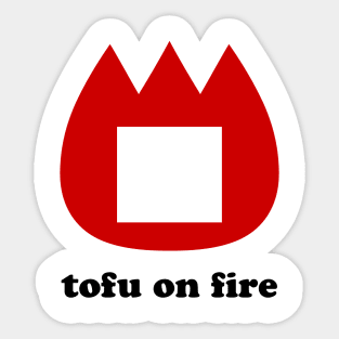 📛 tofu on fire Sticker